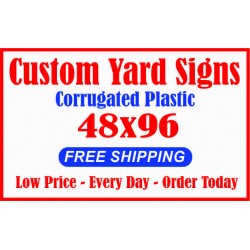 yard signs 48x96